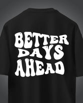 Better Days Ahead Graphic Tee – Black