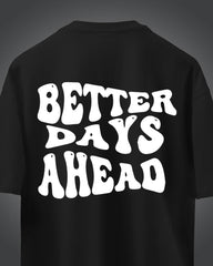 Better Days Ahead Graphic Tee – Black