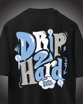 Drip 2 Hard Streetwear Graphic Tee – Black